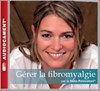 AUDIOCAMENTS META RELAX.GERER LA FIBROMYALGIE